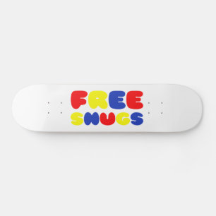VRIJE SNUGS SKATEBOARD