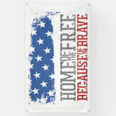 Vrije thuis vanwege de moedige Amerikaanse vlag Spandoek (Verticaal)