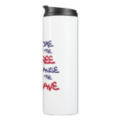 Vrije thuis vanwege het dappere teken thermosbeker (Geroteerd rechts)