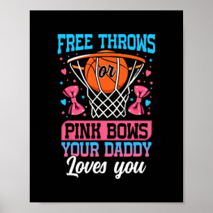Vrije worpen of roze strikjes je papa houdt van je poster