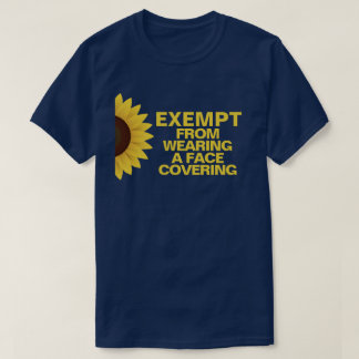 Vrijgesteld van gezichtsbedekking Sunflower T-shir T-shirt