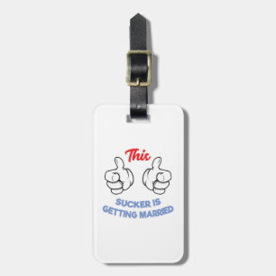 Vrijgezellenfeest cadeau Deze sukkel gaat trouwen Bagagelabel