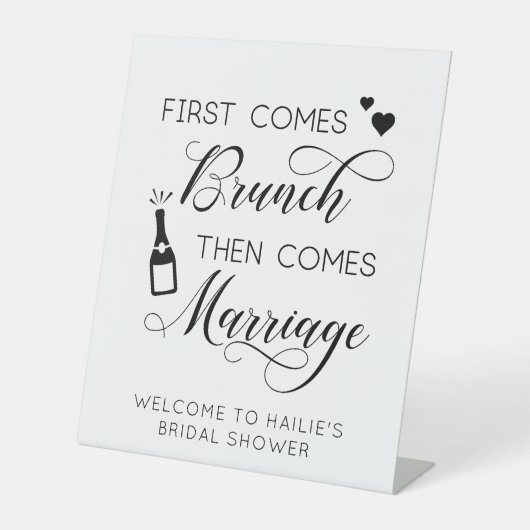 Vrijgezellenfeest First Comes Brunch Reclamebord Met Voetstuk (Voorkant)