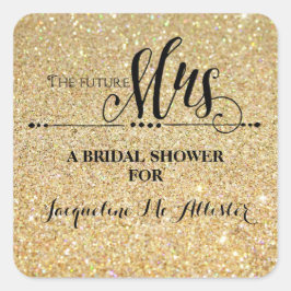 Vrijgezellenfeest Gold Glitter Future Mrs Modern F Vierkante Sticker