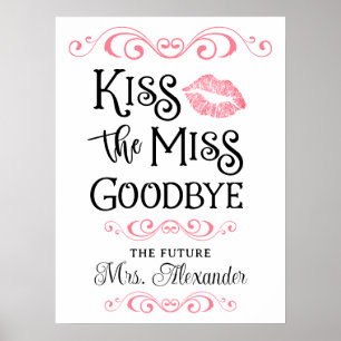 Vrijgezellenfeest kus de Miss Goodbye aangepaste k Poster