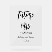 Vrijgezellenfeest toekomstige mevrouw. acryl bord (Voorkant)