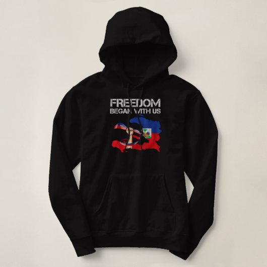 Vrijheid begon met ons Haïtiaanse vlag Happy Onafh Hoodie (Design voorkant)