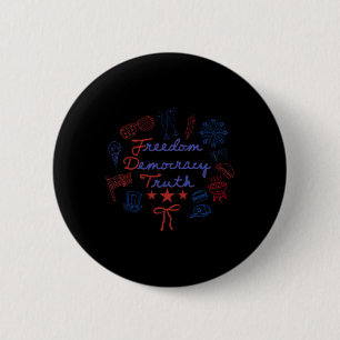Vrijheid Democratie Waarheid 4 juli Coquette Bow P Ronde Button 5,7 Cm