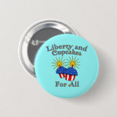 Vrijheid en cupcakes voor alle producten ronde button 5,7 cm (Voorkant /achterkant)