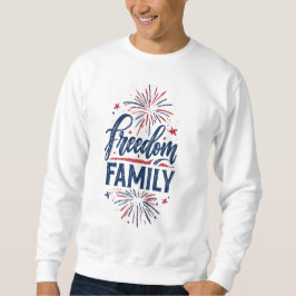 Vrijheid Familie Eten Sinds 1776 | VS Viering  Trui