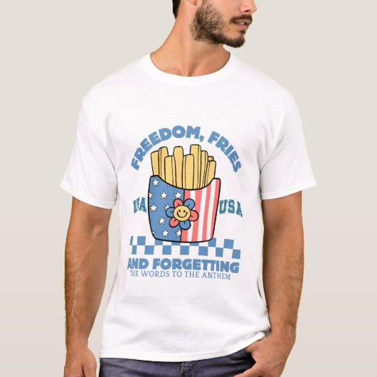 Vrijheid, frietjes en woorden vergeten t-shirt (Voorkant)