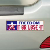 Vrijheid Gebruik het of verlies het Bumpersticker (Op auto)