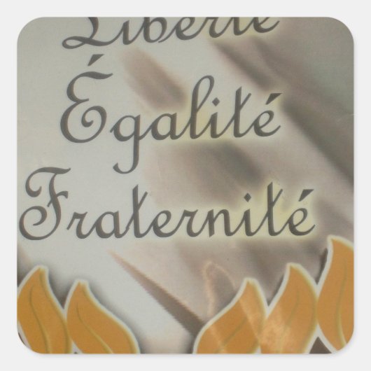 Vrijheid, gelijkheid, broederschap: een bloeiende  vierkante sticker (Voorkant)