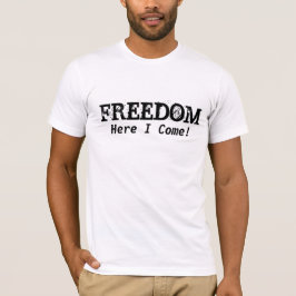 Vrijheid hier kom ik! Grappig Afstuderen T-shirt