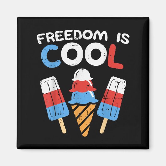 Vrijheid Is Cool Ijs Funny USA 4 juli Magneet (Voorkant)