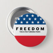 Vrijheid is een echte patriot ronde button 7,6 cm (Voorkant /achterkant)