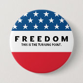 Vrijheid is een echte patriot ronde button 7,6 cm (Voorkant)