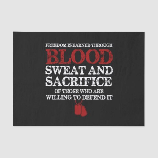 vrijheid is een verdiend bloedzweet en opoffering  tissuepapier (Voorkant)