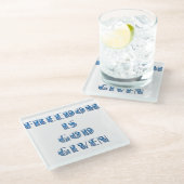 Vrijheid is God gegeven, Blauw Glazen Onderzetter (Schuin)