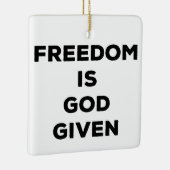 Vrijheid is God gegeven Keramisch Ornament (Rechts)