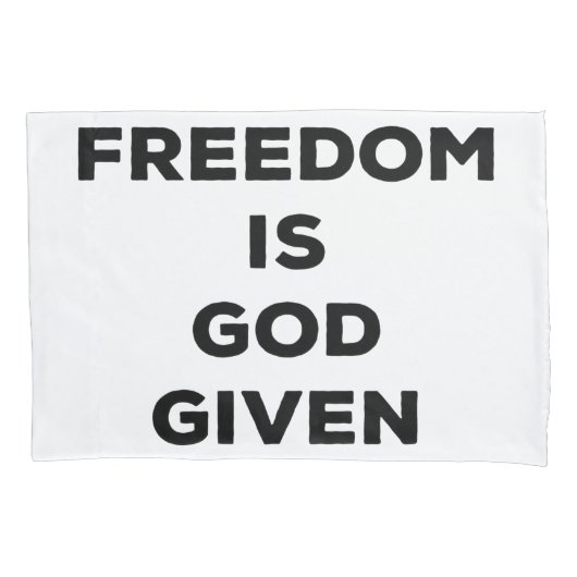 Vrijheid is God gegeven Kussensloop (Voorkant)