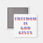 Vrijheid is God gegeven, rood wit en blauw Magneet (Voorkant / Achterkant)