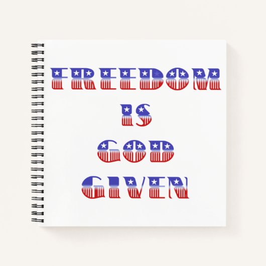 Vrijheid is God gegeven, rood wit en blauw Notitieboek (Voorkant)