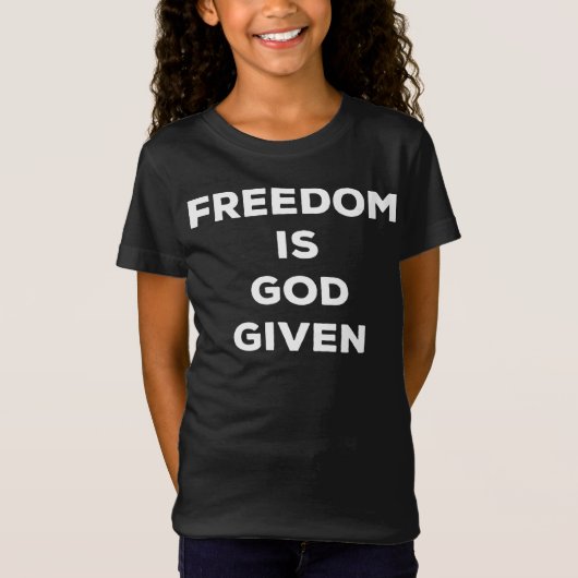 Vrijheid is God gegeven T-shirt (Voorkant)