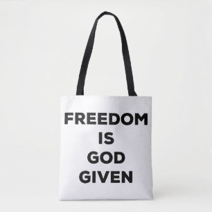 Vrijheid is God gegeven Tote Bag