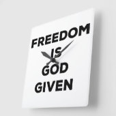 Vrijheid is God gegeven Vierkante Klok (Hoek)