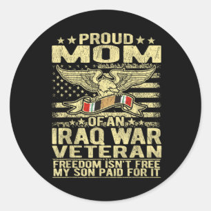 Vrijheid is gratis trotse moeder van Irak oorlogsv Ronde Sticker