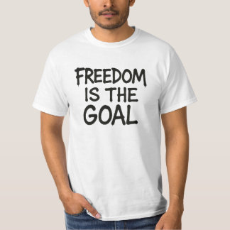 Vrijheid is het doel t-shirt