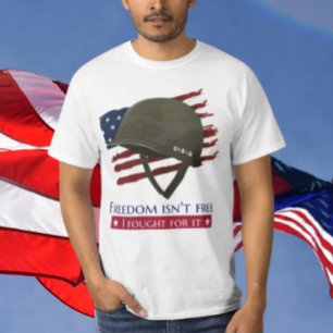Vrijheid is niet gratis, daarvoor heb ik gevochten t-shirt