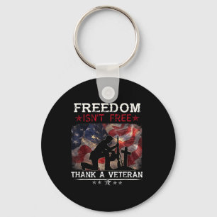 Vrijheid is niet gratis dankzij een veteraan Shirt Sleutelhanger