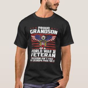 Vrijheid is niet gratis Trotse kleinzoon van een W T-shirt
