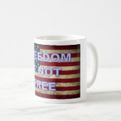 Vrijheid is niet vrij - Amerikaanse vlag Koffiemok (Voorkant rechts)