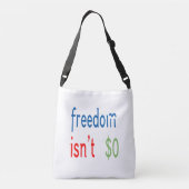 Vrijheid is niet vrij crossbody tas (Achterkant)