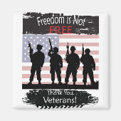 Vrijheid is NIET vrij, dank u Veteranen Magneet (Voorkant)