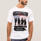 Vrijheid is NIET vrij, dank u Veteranen T-shirt (Voorkant)