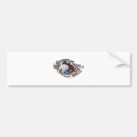 Vrijheid is niet vrij, maar het is de moeite waard bumpersticker (Voorkant)