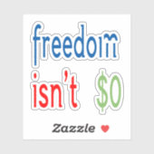 Vrijheid is niet vrij sticker (Vel)