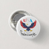 Vrijheid Is Nooit Vrij USA Ronde Button 3,2 Cm (Voorkant /achterkant)