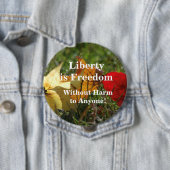 Vrijheid is vrijheid… Button (In situ)