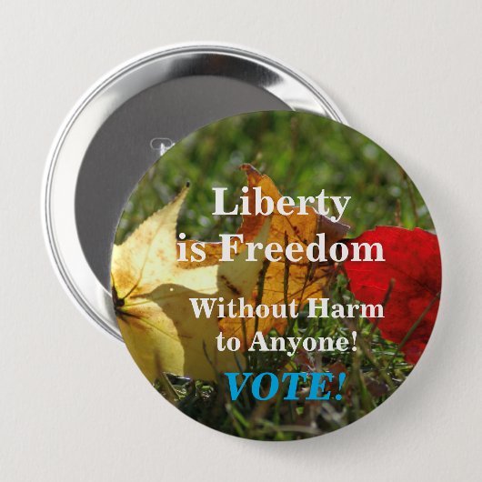 Vrijheid is vrijheid ... Stemming (blauw)! Button (Voorkant /achterkant)