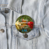 Vrijheid is Vrijheid ... UBI Knop. Ronde Button 7,6 Cm (In situ)