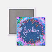 Vrijheid  Leuk Floral Modern Inspiratie Magneet (Voorkant / Achterkant)