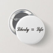 Vrijheid = Leven Ronde Button 5,7 Cm (Voorkant /achterkant)