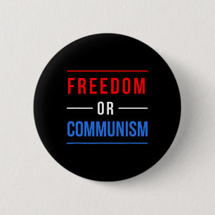 Vrijheid Of Communisme Grappige Verkiezing 2024 Tr Ronde Button 5,7 Cm