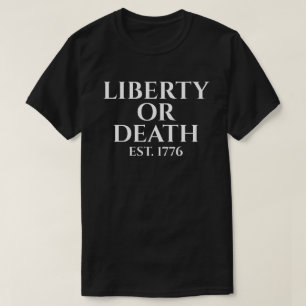 Vrijheid of Dood SINDS 1776 T-shirt