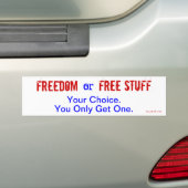 Vrijheid of Gratis Spullen Bumpersticker (Op auto)